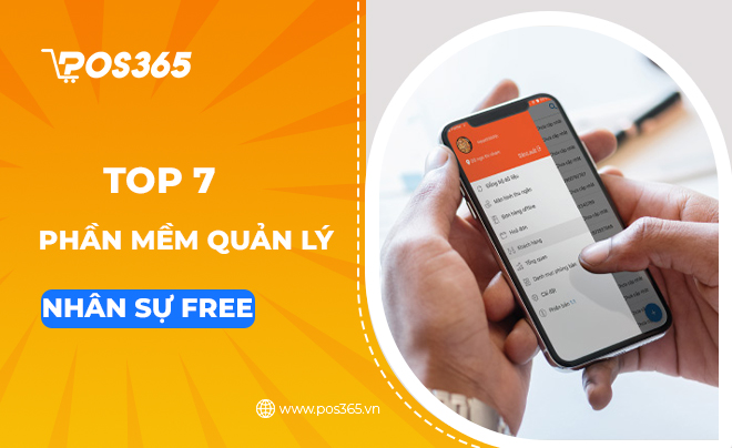 Top 7 phần mềm quản lý nhân sự free tốt nhất hiện nay