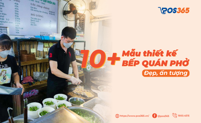 Tổng hợp Top 10+ mẫu thiết kế bếp quán phở đẹp, ấn tượng