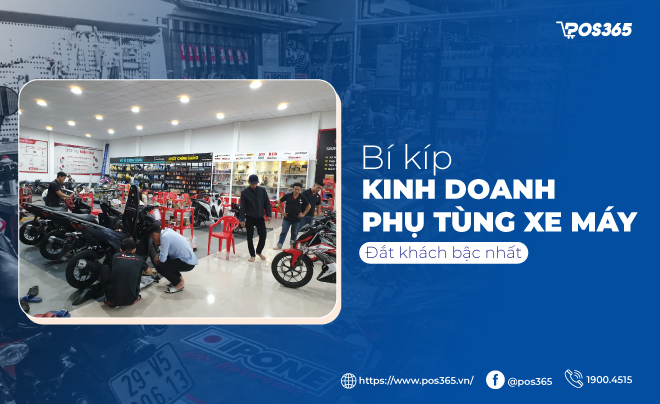 Bí kíp kinh doanh phụ tùng xe máy đắt khách bậc nhất