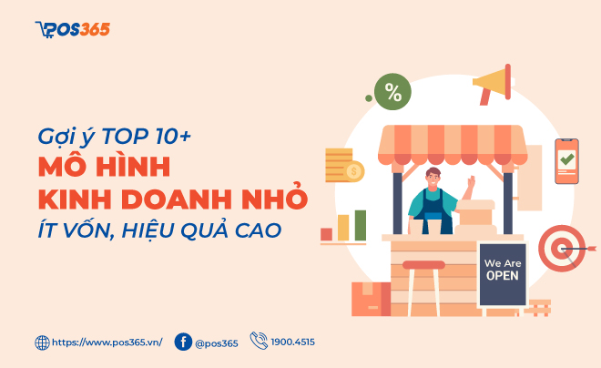 Gợi ý Top 10+ mô hình kinh doanh nhỏ ít vốn, hiệu quả cao