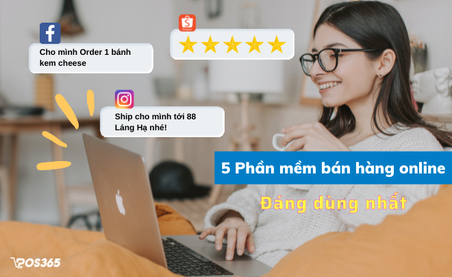 Top 5 Phần mềm bán hàng Online đáng sử dụng nhất hiện nay