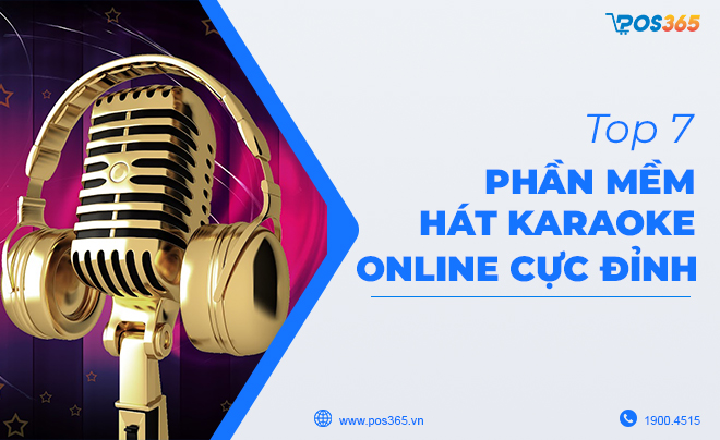 Tổng hợp 7 phần mềm hát karaoke online trên máy tính “cực đỉnh”