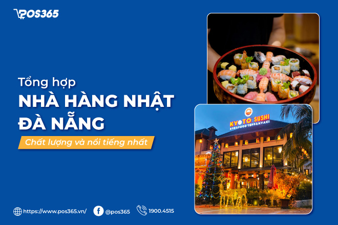 Tổng hợp 10 nhà hàng nhật đà nẵng chất lượng và nổi tiếng nhất