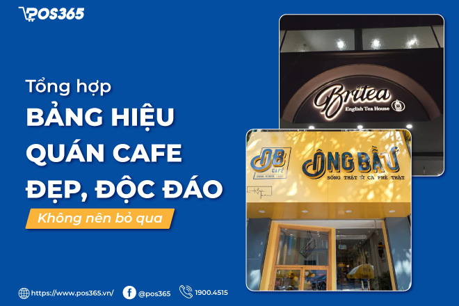 Top 10+ bảng hiệu quán cafe đẹp, độc đáo không nên bỏ qua