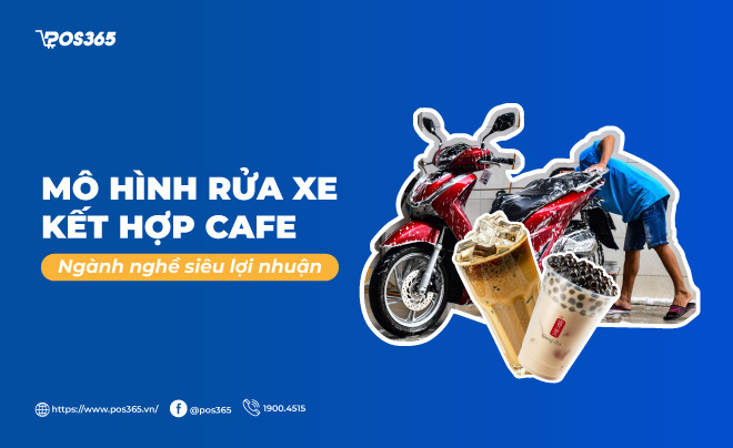 Mô hình rửa xe kết hợp cafe, ngành nghề siêu lợi nhuận