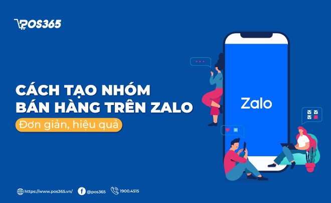 Cách tạo nhóm bán hàng trên zalo đơn giản, hiệu quả