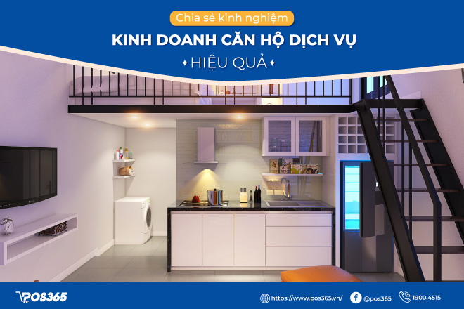 Chia sẻ kinh nghiệm kinh doanh căn hộ dịch vụ hiệu quả 2024