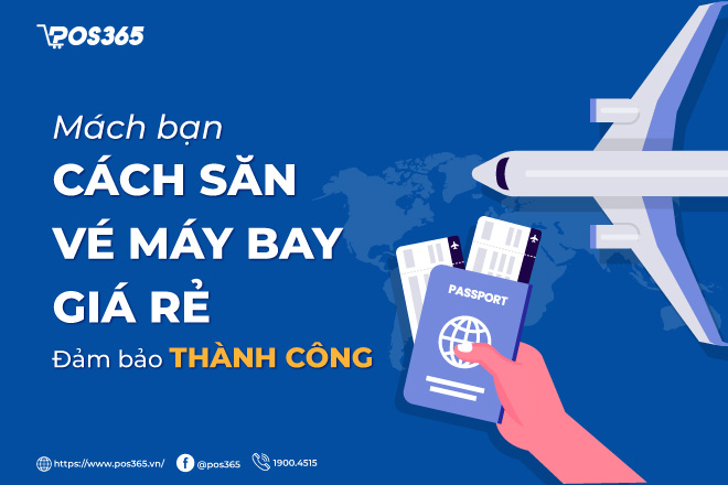 Mách bạn 7 cách săn vé máy bay giá rẻ đảm bảo thành công