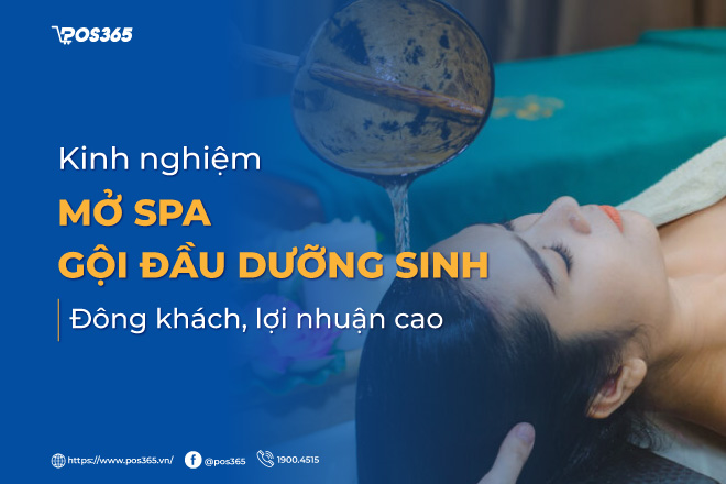 Bí quyết mở spa gội đầu dưỡng sinh đông khách, lợi nhuận cao