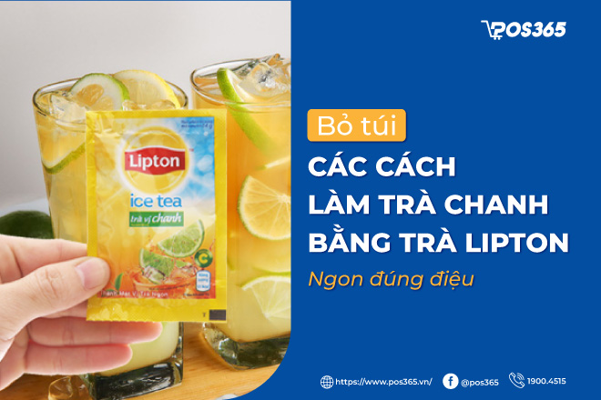 Bỏ túi các cách làm trà chanh bằng trà lipton ngon đúng điệu