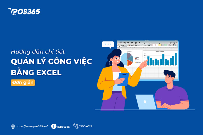 Hướng dẫn chi tiết quản lý công việc bằng Excel đơn giản 2024