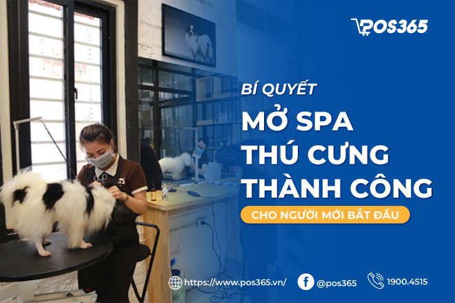 Bí quyết mở spa thú cưng thành công cho người mới bắt đầu