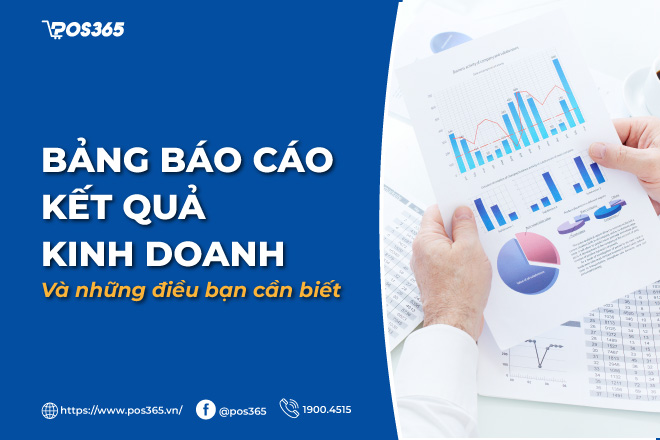 Bảng báo cáo kết quả kinh doanh và những điều bạn cần biết