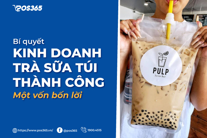 Bí quyết kinh doanh trà sữa túi thành công một vốn bốn lời