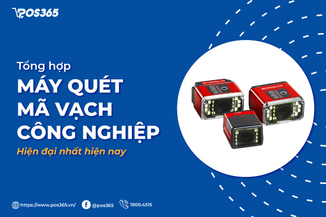 Top 4 máy quét mã vạch công nghiệp hiện đại nhất hiện nay