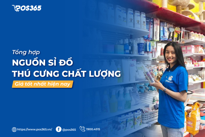 Tổng hợp nguồn sỉ đồ thú cưng chất lượng, giá tốt nhất hiện nay