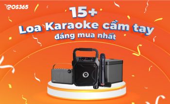 Top 15+ loa karaoke cầm tay hay nhất, đáng mua nhất hiện nay