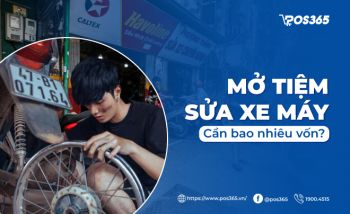 Mở tiệm sửa xe máy cần bao nhiêu vốn? Kinh nghiệm mở từ A - Z