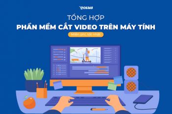 Top 15 phần mềm cắt video trên máy tính miễn phí, tốt nhất