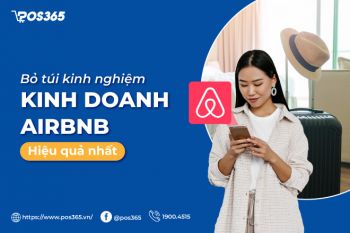 Bỏ túi những kinh nghiệm kinh doanh airbnb hiệu quả 2024