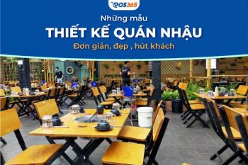 Những mẫu thiết kế quán nhậu đơn giản, đẹp , hút khách