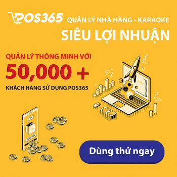 Sử dụng phần mềm quản lý bán hàng POS365 như thế nào?