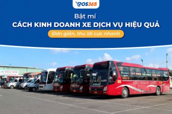 Cách kinh doanh xe dịch vụ hiệu quả, thu lời cực nhanh