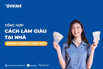 Tổng hợp 5 cách làm giàu tại nhà nhanh chóng hiện nay