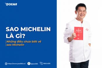 Sao michelin là gì? Những điều chưa biết về Sao Michelin