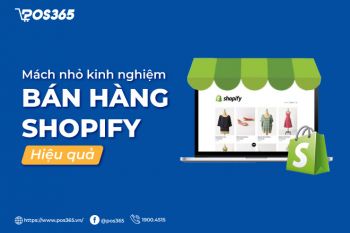 Tất tần tật những kiến thức cơ bản về Shopify