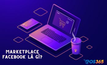 Marketplace Facebook là gì? Cách bán hàng trên Marketplace hiệu quả