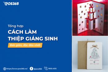 Top 8 cách làm thiệp giáng sinh đơn giản, độc đáo nhất