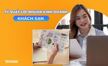 Những điều cần biết về tỷ suất lợi nhuận kinh doanh khách sạn