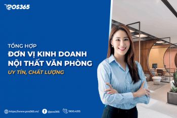 Bật mí 5 đơn vị kinh doanh nội thất văn phòng uy tín, chất lượng