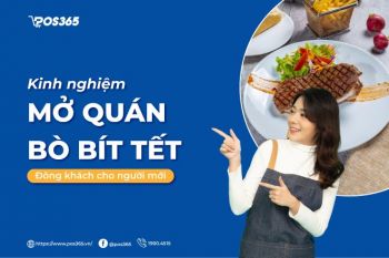 Kinh nghiệm mở quán bò bít tết đông khách cho người mới