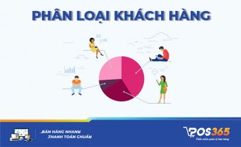 Phân loại khách hàng là gì? Cách phân loại chuyên nghiệp nhất