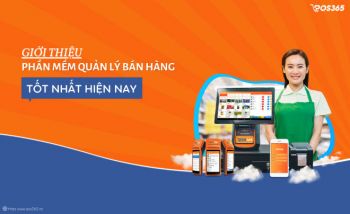 Giới thiệu phần mềm bán hàng quản lý bán hàng POS365