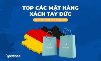 Top các mặt hàng xách tay Đức bán chạy nhất trên thị trường