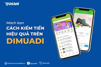 Mách bạn cách kiếm tiền hiệu quả trên Dimuadi