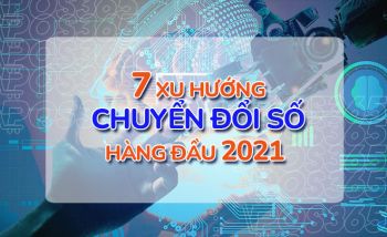 7 Xu hướng chuyển đổi số hàng đầu trong năm 2024