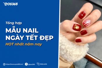 Top 7+ mẫu nail ngày Tết đẹp HOT nhất năm nay