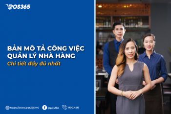 Bản mô tả công việc quản lý nhà hàng chi tiết đầy đủ nhất